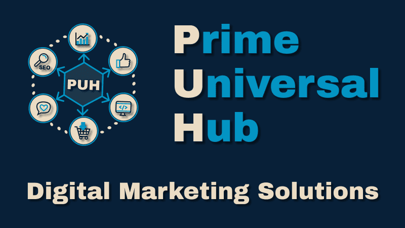 Prime Universal Hub logo with Digital Marketing Solutions slogan